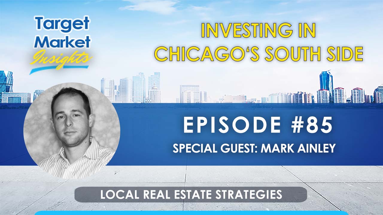 Target Market Insights: Investing In Chicago's South Side