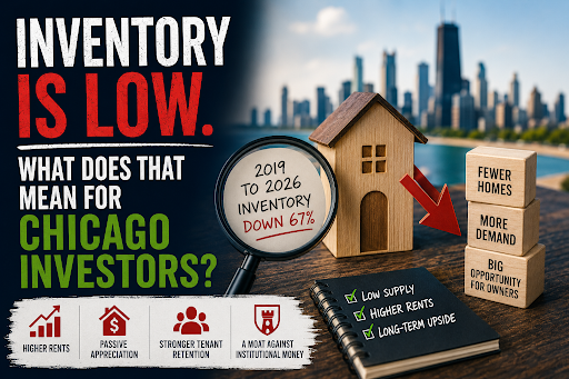 Inventory Is Low. What Does That Mean For Chicago Investors?